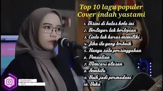 Download lagu disini di batas kota ini || indah yastami full album tanpa iklan mp3 Download lagu disini di batas kota ini || indah yastami full album tanpa iklan mp3