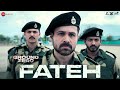 Fateh Ground Zero Emraan Hashmi Sai Tamhankar Divya Kumar Sunny Inder Kumaar