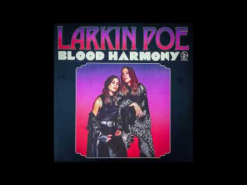 Larkin Poe "Bad Spell"