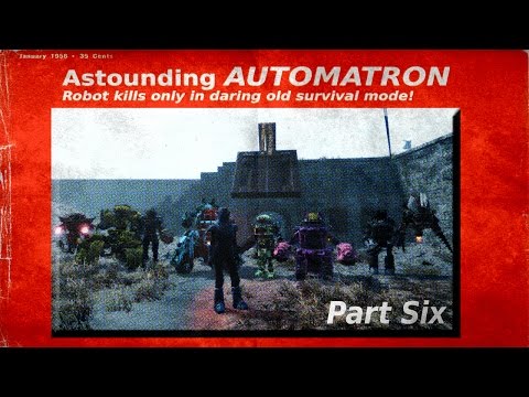 Fallout 4 - Automatron (Robot Kills Only/Survival) Part 6