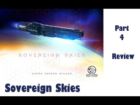 Sovereign Skies - Part 4: board game review