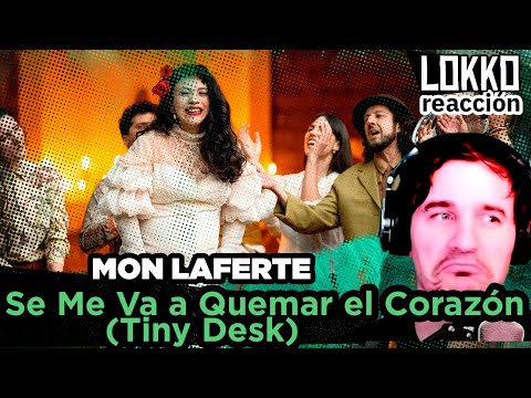 Reacción a Mon Laferte - Se Me Va a Quemar el Corazón (Tiny Desk) | Análisis de Lokko!