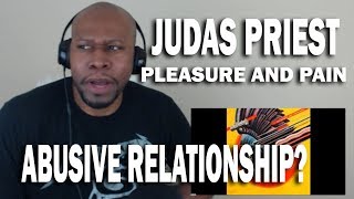 Awesome Reaction To Judas Priest- Pain and Pleasure