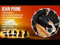 The Best Of J O H N P R I N E Full Album 2024 Top Artists To Listen 2024
