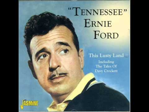 Tennessee Ernie Ford: The Ballad Of Davy Crockett