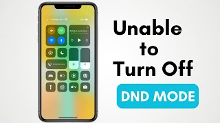 How to Fix Unable to Turn Off Do Not Disturb on iPhone
