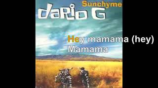 Dario G - Sunchyme [Lyrics Audio HQ]