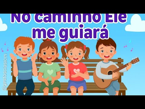 No Caminho Ele Me Guiará - Igreja Cristã Maranata