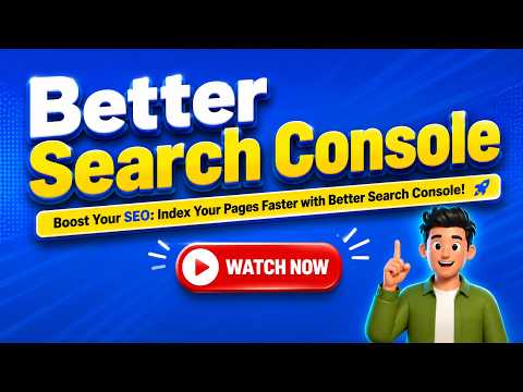 Better Search Console