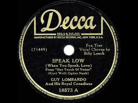1944 HITS ARCHIVE: Speak Low - Guy Lombardo (Billy Leach, vocal)