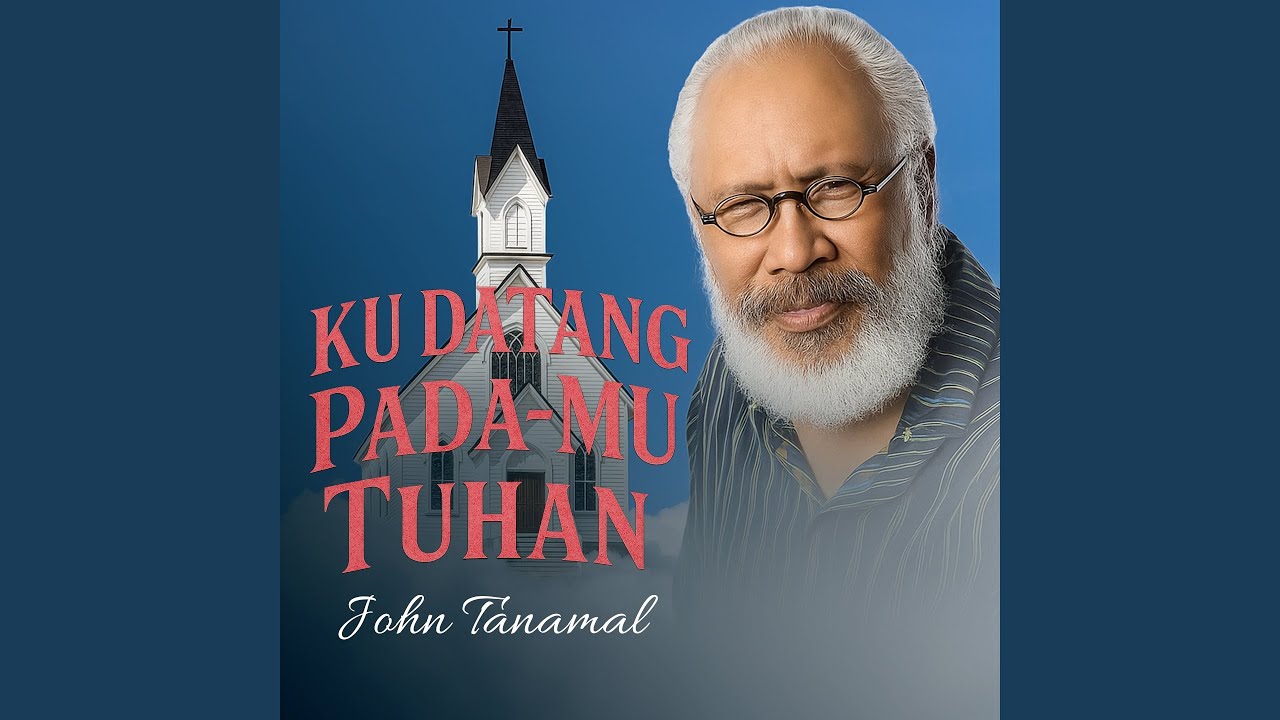 KU DATANG PADA-MU TUHAN