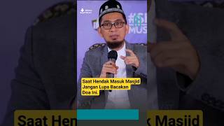 Download lagu Saat Hendak Masuk Masjid Jangan Lupa Bacakan Doa Ini. || Ustadz Adi Hidayat mp3