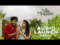 Nila Mugam - Audio Launch - Part 1 | Sam Vishal | Bharath | DJ Black | Kavin | Rio | Media Masons