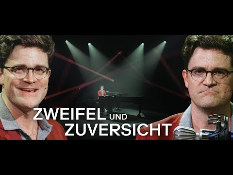 Bodo Wartke • Zweifel und Zuversicht (Wandelmut)