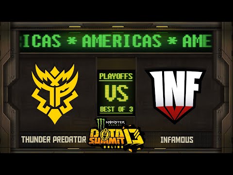 Thunder Predator vs Infamous Game 1 - Monster Energy Dota Summit 13 Online NA/SA: LR3