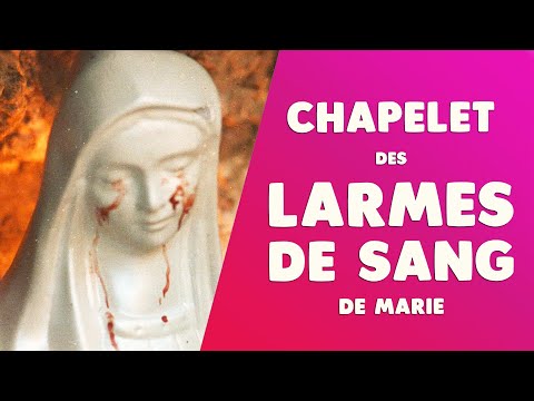 ROSARY of TEARS of BLOOD of the VIRGIN MARY