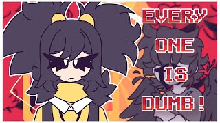 Cover art for Everyone is Dumb !