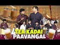 Tea Kadai Paavangal Parithabangal