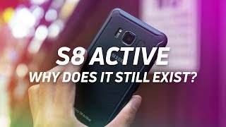 Why does the Samsung Galaxy S8 Active exist?