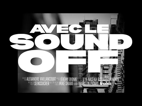 Video thumbnail for Avec le sound off