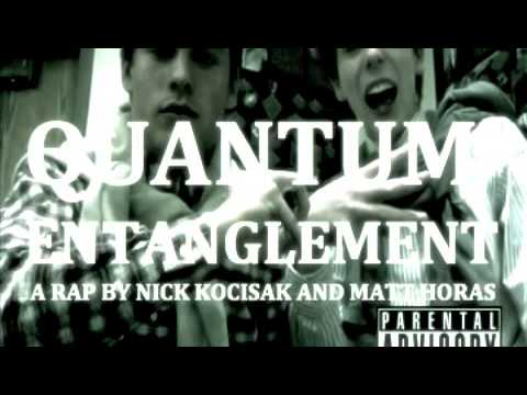 PHYSICS RAP - QUANTUM ENTANGLEMENT