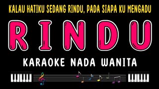 Download lagu RINDU - Karaoke Nada Wanita || Kalau Hatiku Sedang Rindu [ IIS DAHLIA ] mp3