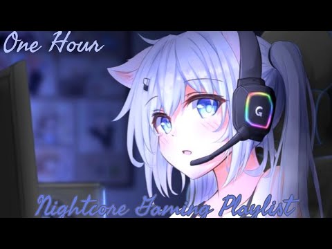 Nightcore Gaming Playlist (One Hour Special)