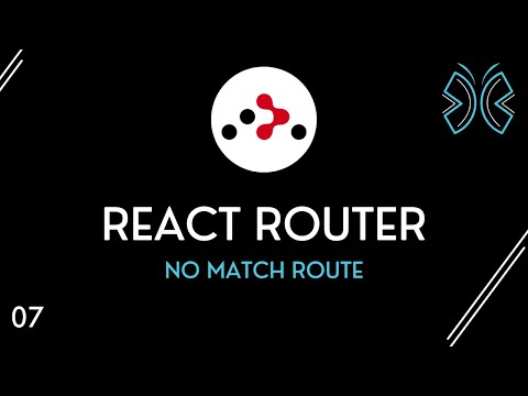 React Router Tutorial 7 No Match Route