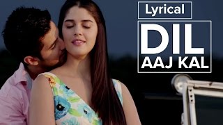 Dil Aaj Kal | Full Song with Lyrics | Purani Jeans - YouTube