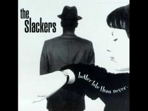 Our Day Will Come - The Slackers