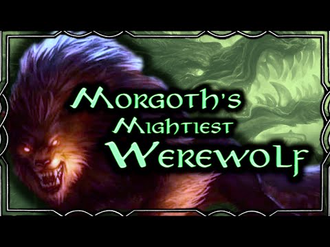 The Mightiest Wolf to Walk the World | Of Beren and Lúthien : Silmarillion Explained - Part 8 of 9