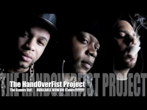 The Hand Over Fist Project - The Games Up! (featuring KuHandz & Press Box