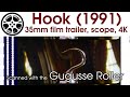 Hook 1991 35mm Film Trailer Teaser Scope 4K