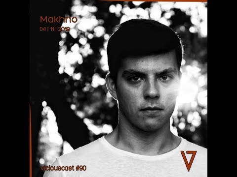 Viciouscast #90 MAKHNO