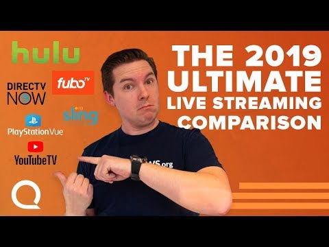 Ultimate Streaming TV Comparison | YouTube TV, Hulu Live, Sling, DIRECTV NOW, PS VUE, FuboTV