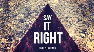 Nelly Furtado - Say It Right (Jackwell & Viktor Newman Bootleg)