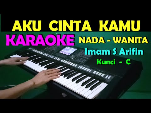 SEMUA UNTUKMU - Imam S Arifin | KARAOKE NADA WANITA || HD