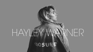 Hayley Warner - Closure