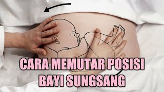 Download lagu CARA MEMUTAR BAYI SUNGSANG AGAR IBU HAMIL DAPAT MELAHIRKAN NORMAL mp3 Download lagu CARA MEMUTAR BAYI SUNGSANG AGAR IBU HAMIL DAPAT MELAHIRKAN NORMAL mp3