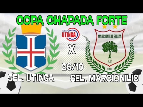 UTINGA X MARCIONILIO - COPA CHAPADA FORTE