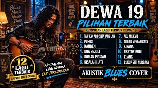 Download lagu Tribute Nostalgia Lagu Band Dewa 19 Acoustic Blues Rock Cover Palingg Asoy Sedunia  🎸 mp3
