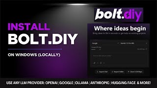 Install Bolt.DIY Locally on Windows | Integrate LLMs: DeepSeek, OpenAI, Hugging Face & More