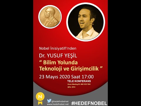 , title : 'Hedef Nobel, Dr. Yusuf Yeşil,  Bilim Yolunda Teknoloji ve Girişimcilik'