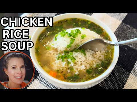 My Chicken Rice Soup Is Simple Easy and SO DELICIOUS