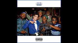 AKTHESAVIOR - Test Me [freestyle]