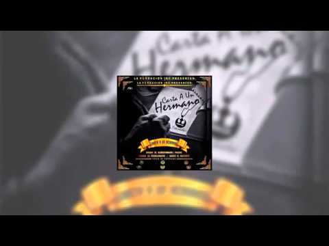 Doggy Ft Pacho,Genio,Juanka-Carta A Un Hermano