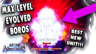[Showcase] MAX LEVEL EVOLVED SECRET BOROS IS THE BEST UNIT THIS UPDATE[👊UPD 10] Anime Adventures
