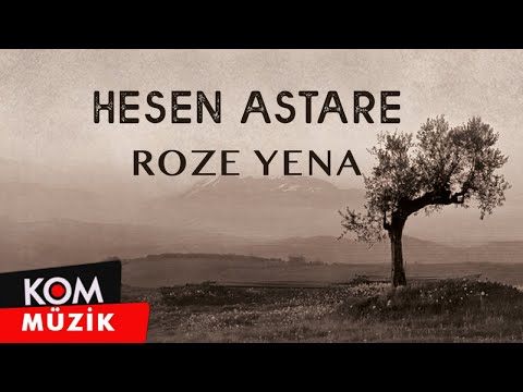 Hesen Astare - Roze Yena (2019 © Kom Müzik)