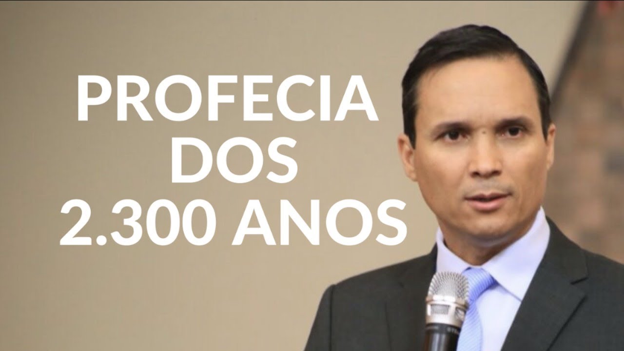 LIVE: PROFECIA DOS 2.300 ANOS / PR. ARILTON
