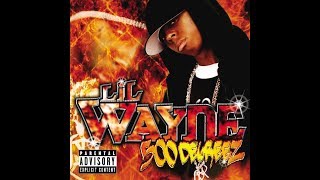 Lil Wayne - Way Of Life feat. Big Tymers &amp; TQ (500 Degreez)